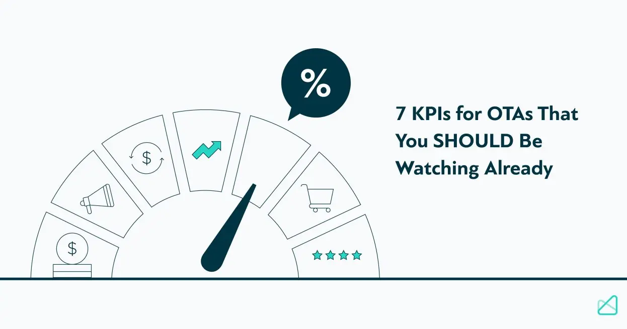 7 kpis for otas that you should be watching already