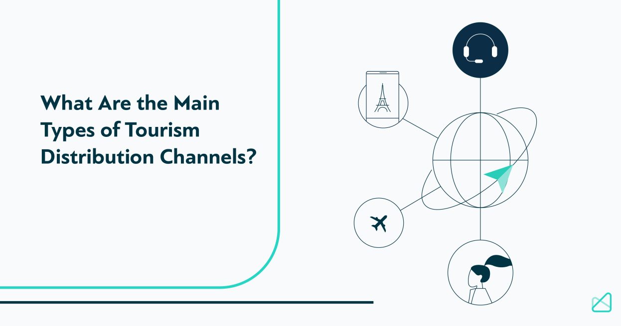 what are the main types of tourism distribution channels