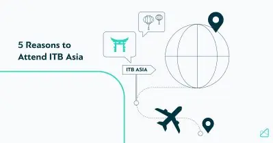 5 Reasons to Attend ITB Asia