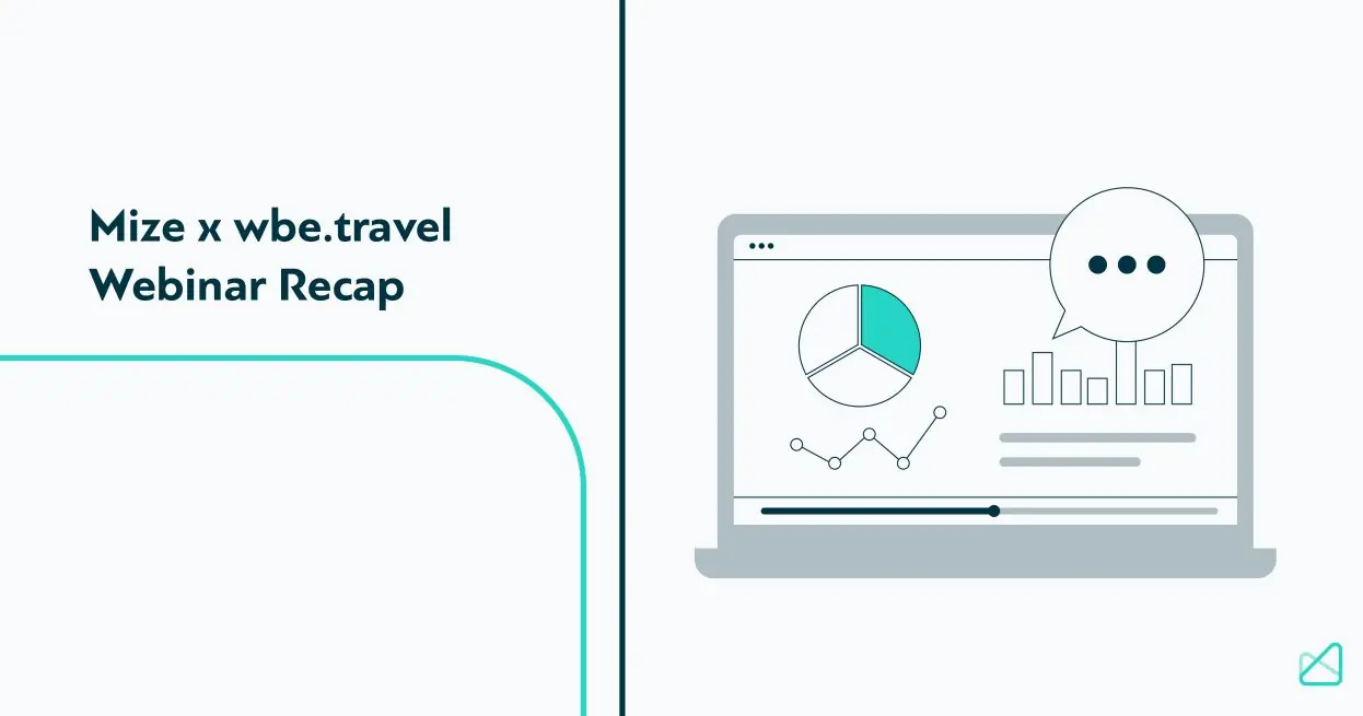 Mize x wbe.travel webinar recap