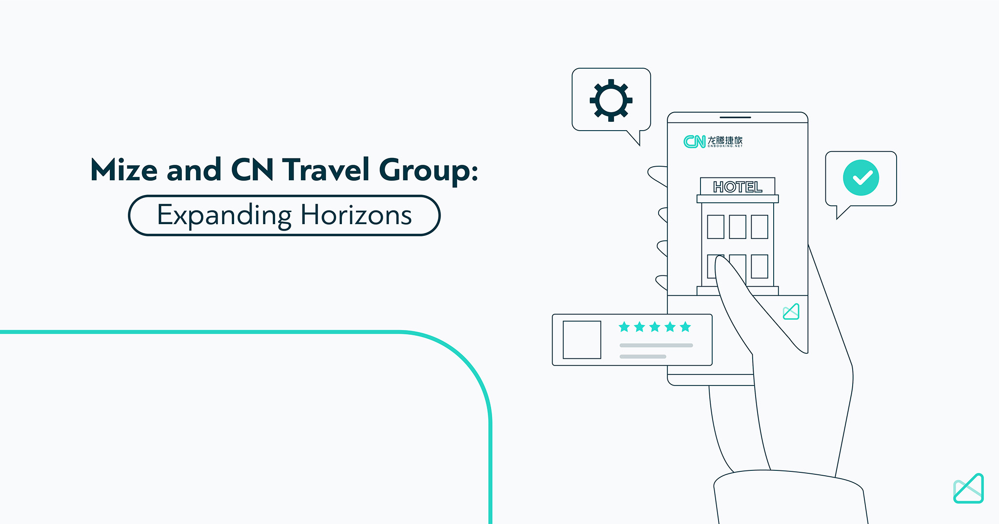 Mize and CN Travel Group